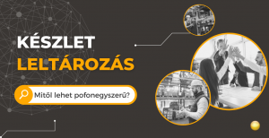 Mitől lehet pofonegyszerű a készletleltározás?